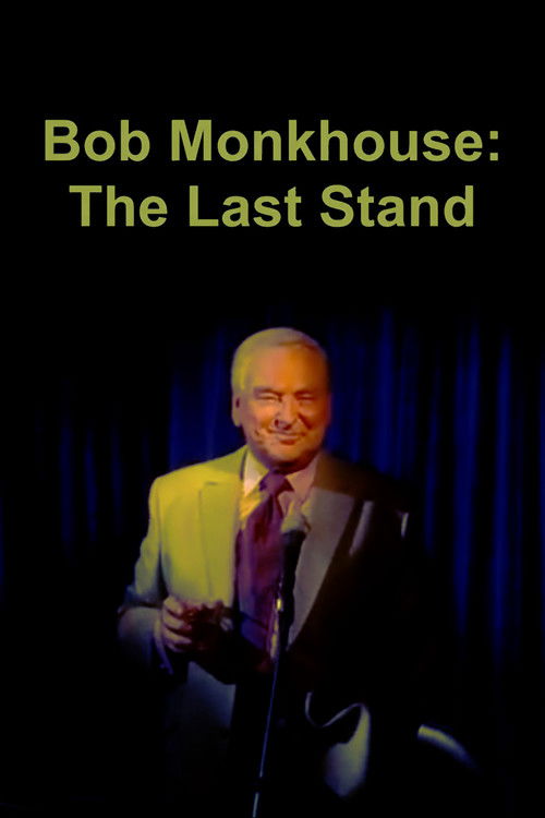 Movie poster for Bob Monkhouse: The Last Stand (2016)