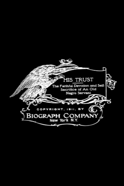 Movie poster for His Trust (1911)