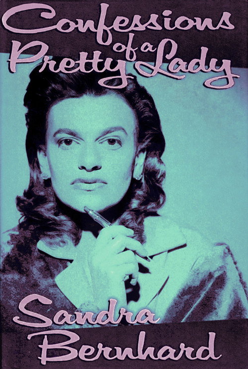 Movie poster for Sandra Bernhard: Confessions of a Pretty Lady (1994)