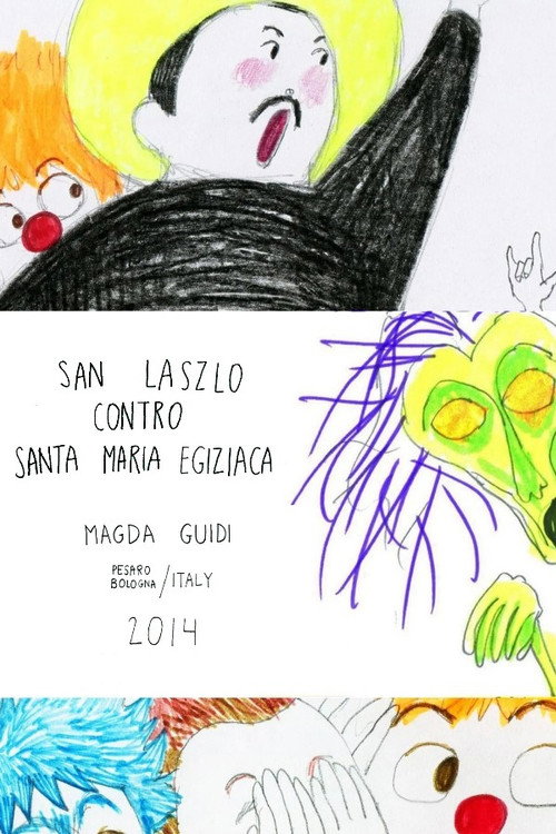 Movie poster for Saint Laszlo Vs Saint Mary from Egypt (2014)