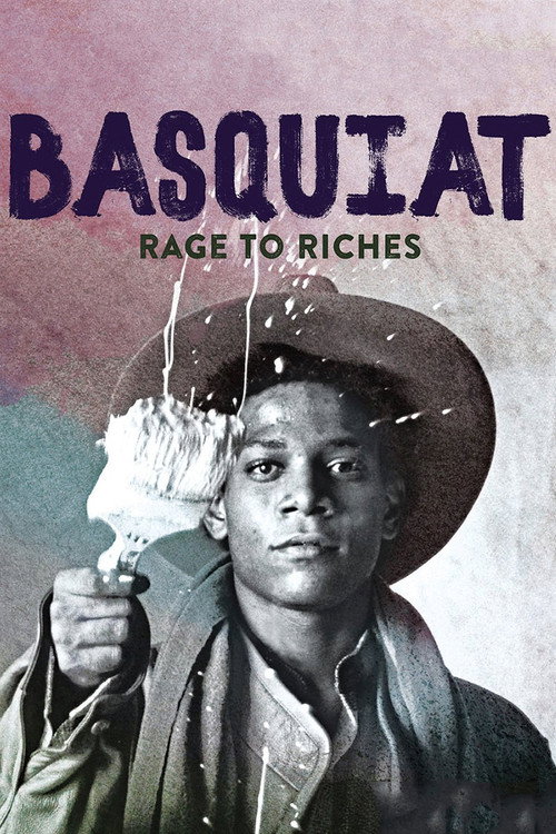 Movie poster for Basquiat: Rage to Riches (2017)