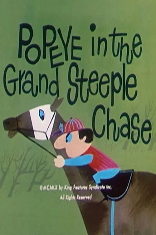 Movie poster for Popeye in the Grand Steeple Chase (1960)