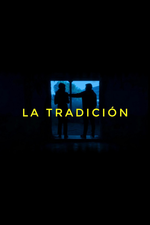 Movie poster for La Tradición (2023)