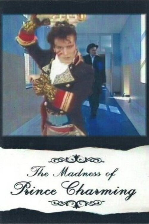 Movie poster for The Madness of Prince Charming (2004)