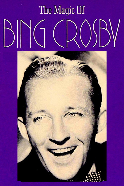 Movie poster for The Magic of Bing Crosby (1991)