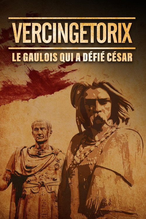 Movie poster for Vercingétorix : le Gaulois qui a défié César (2024)