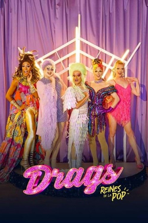 Movie poster for Drags - Reines de la pop (2023)