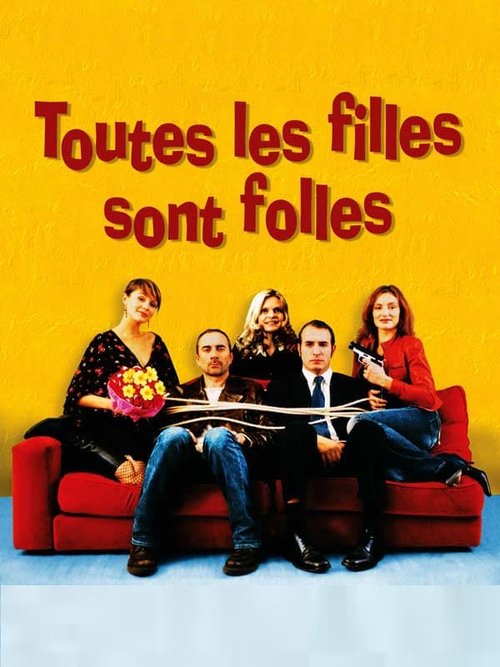 Movie poster for Toutes les filles sont folles (2003)