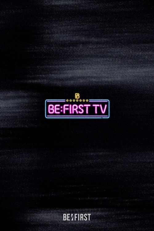 BE:FIRST TV poster
