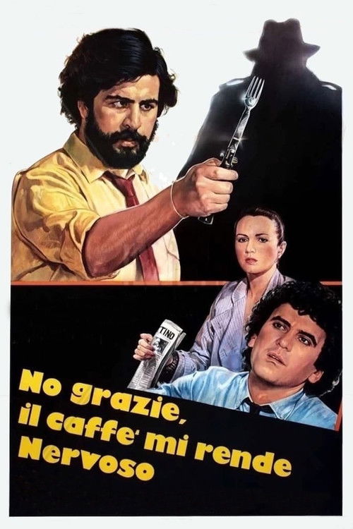 Movie poster for No Thanks, Coffee Makes Me Nervous (1982)