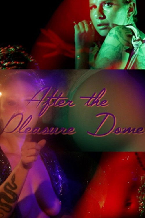 Movie poster for After the Pleasure Dome (2026)