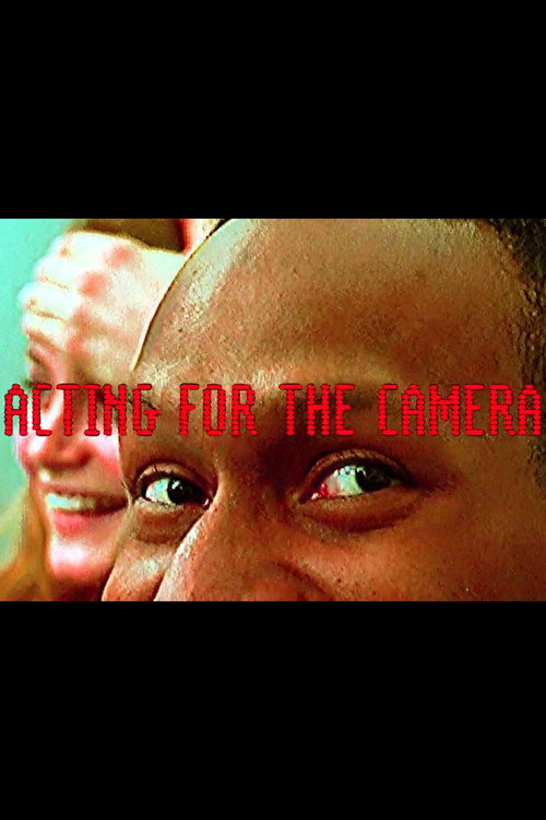 Movie poster for Acting for the Camera (2009)