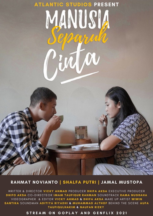 Movie poster for Manusia Separuh Cinta (2021)