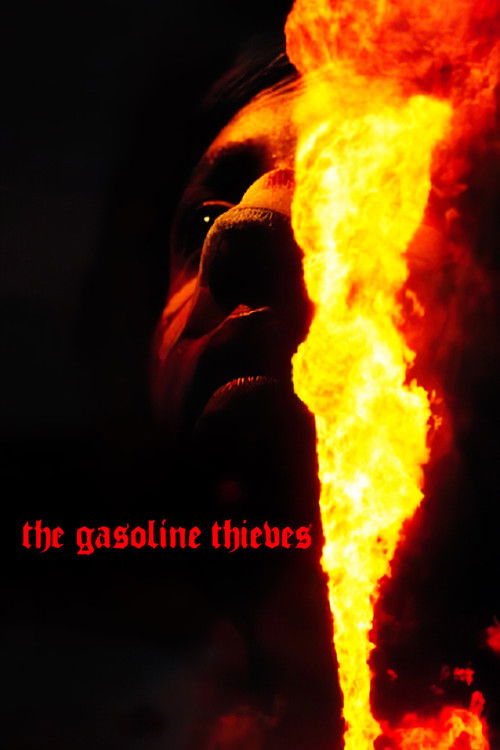 Movie poster for The Gasoline Thieves (2019)