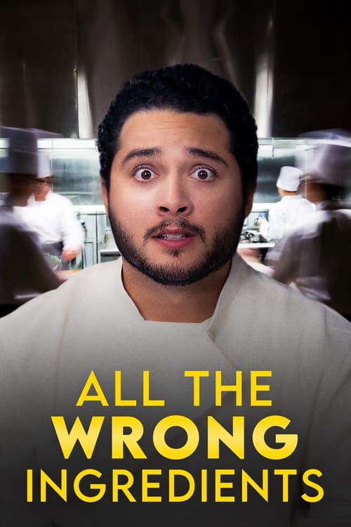 Movie poster for All the Wrong Ingredients (2023)