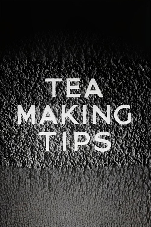 Movie poster for Tea Making Tips (1941)