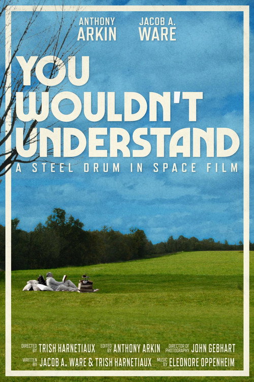 Movie poster for You Wouldn’t Understand (2021)