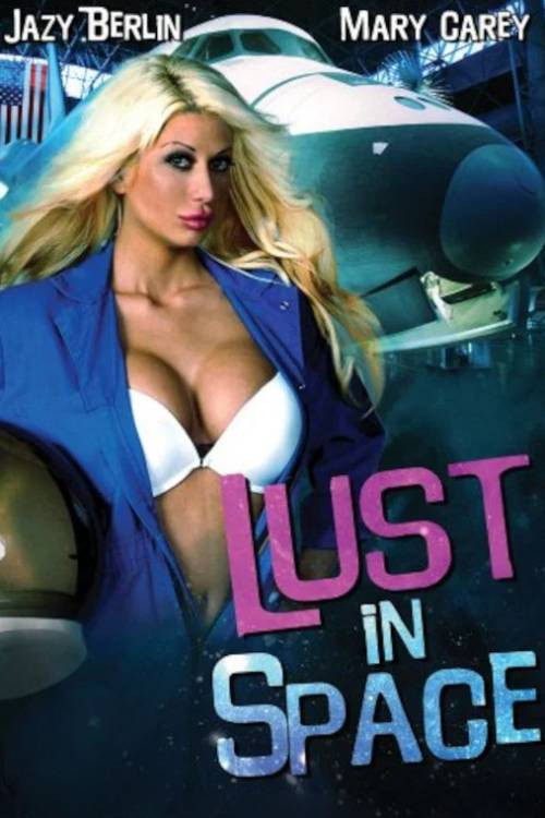 Movie poster for Lust in Space (2015)
