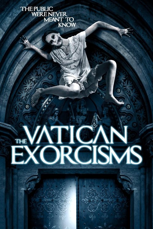 Movie poster for The Vatican Exorcisms (2013)
