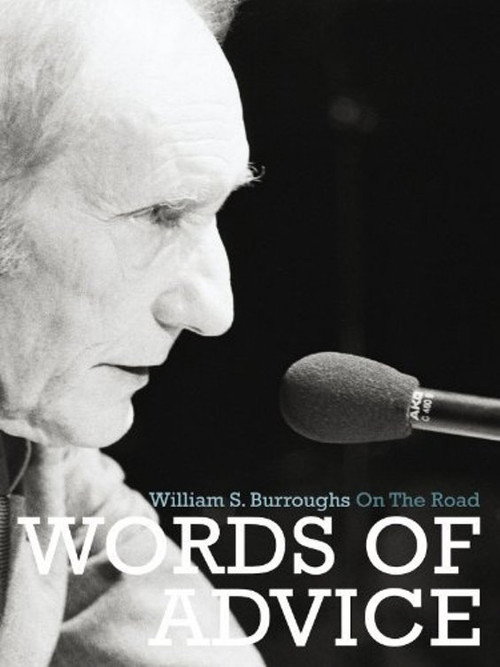 Movie poster for Words of Advice: William S. Burroughs On the Road (2007)