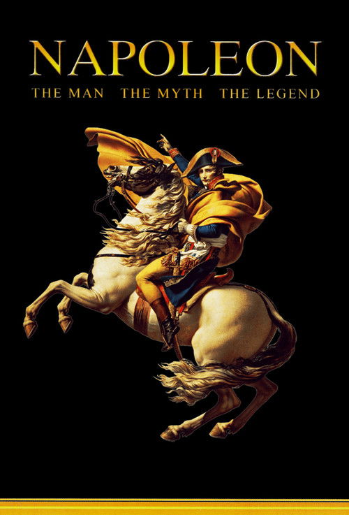 Napoleon: The Myth, The Battles, The Legend poster