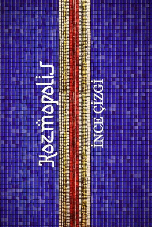 Movie poster for Kozmopolis İnce Çizgi (2025)