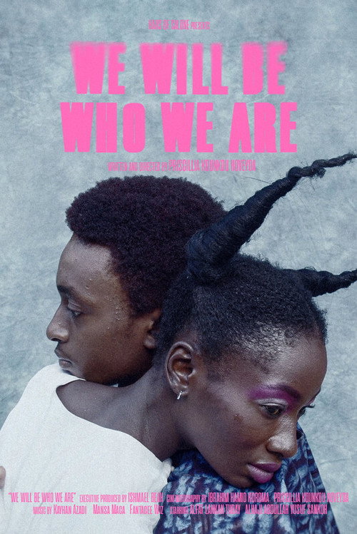Movie poster for We Will Be Who We Are (2025)