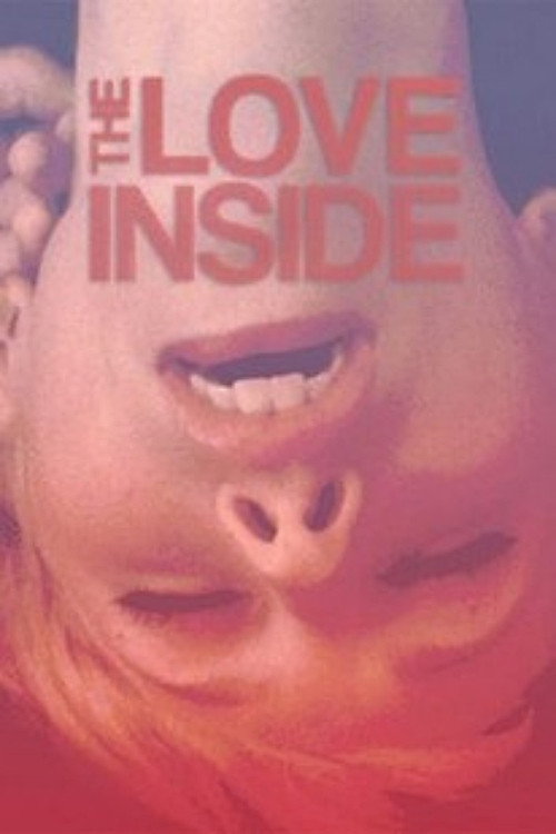 Movie poster for The Love Inside (2015)