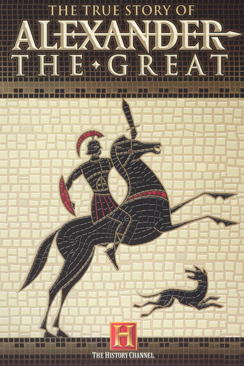 Movie poster for The True Story of Alexander the Great (2005)