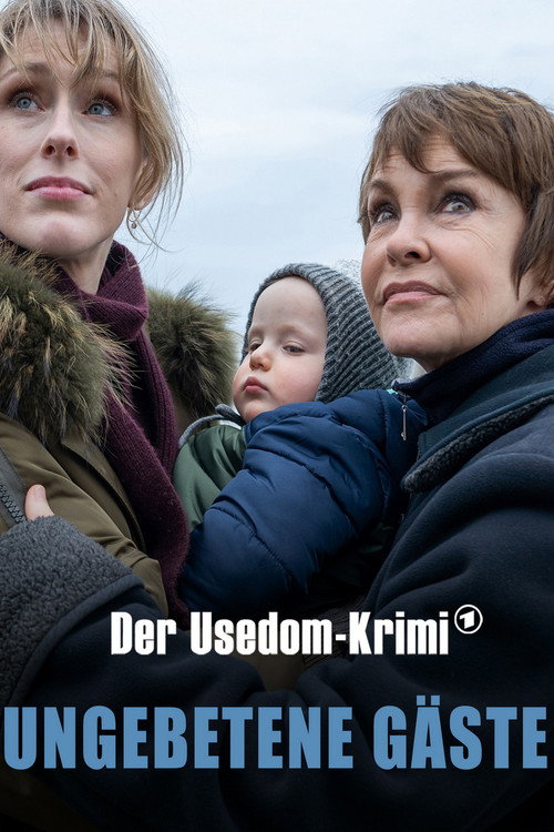 Movie poster for Ungebetene Gäste - Der Usedom-Krimi (2021)