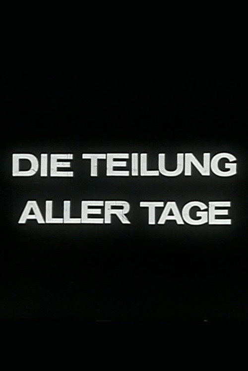 Movie poster for Die Teilung aller Tage (1970)