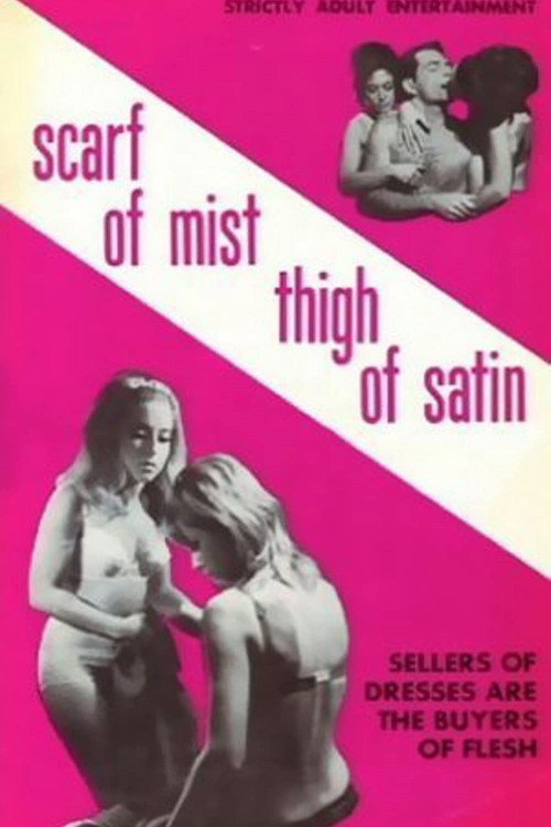 Movie poster for Scarf of Mist, Thigh of Satin (1967)