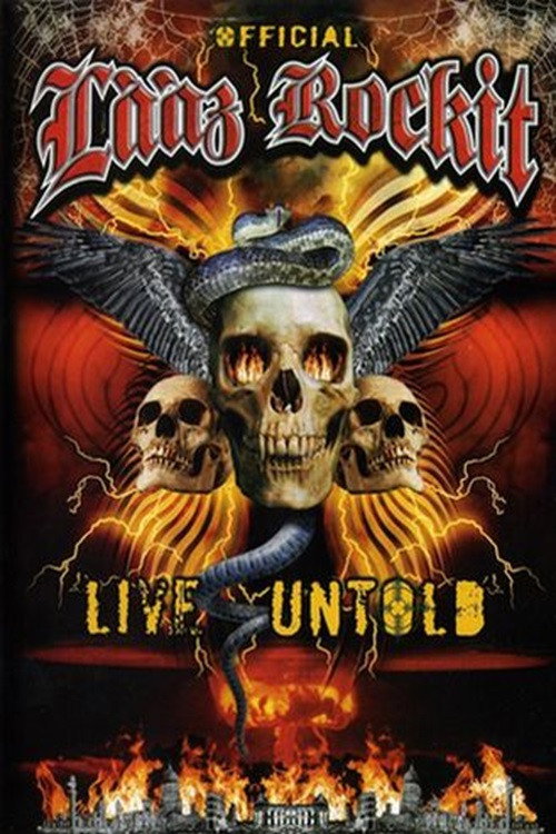 Movie poster for Lȧȧz Rockit: Live Untold (2006)