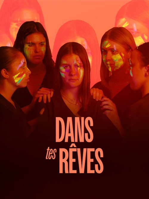 Movie poster for Dans tes rêves (2022)