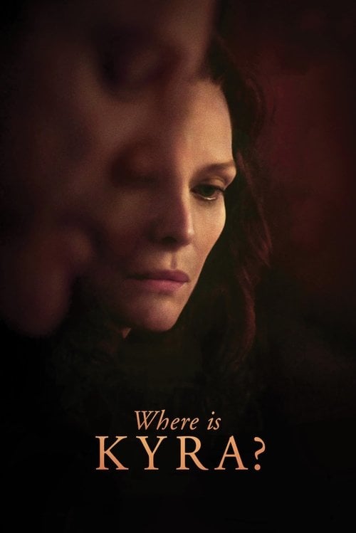 Movie poster for Where Is Kyra? (2018)