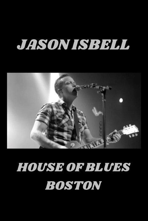 Movie poster for Jason Isbell - Live at House of Blues (2016)