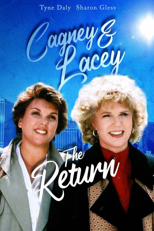 Movie poster for Cagney & Lacey: The Return (1994)