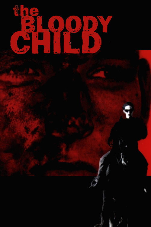 Movie poster for The Bloody Child (1996)