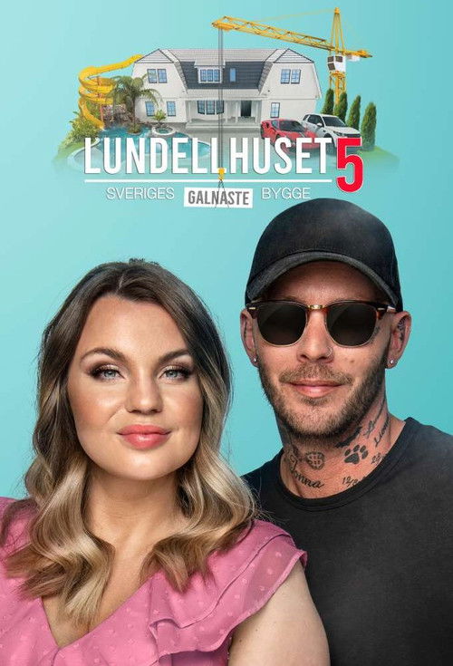 Lundellhuset - Sveriges lyxigaste bygge poster