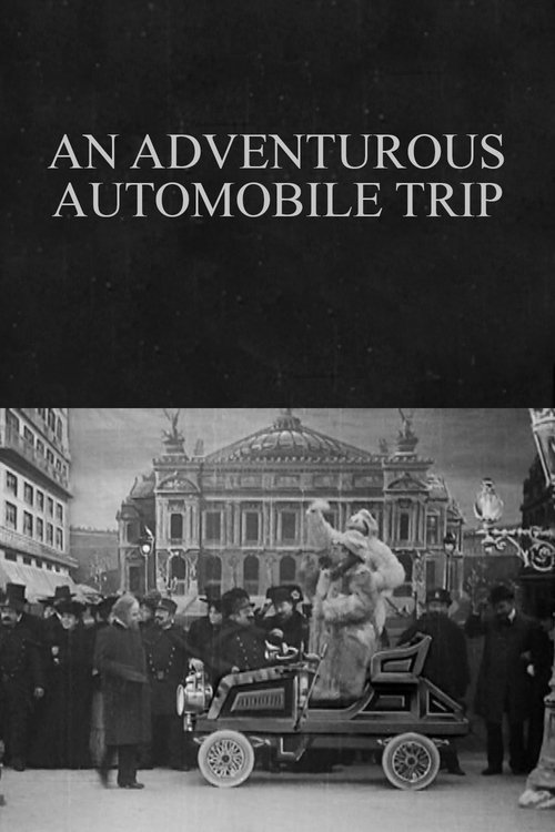 Movie poster for An Adventurous Automobile Trip (1905)