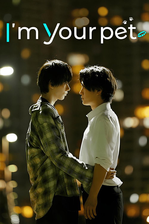 Series poster for I'm Your Pet (2024)