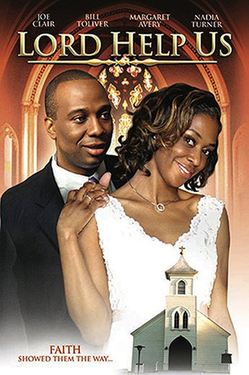 Movie poster for Lord Help Us (2007)