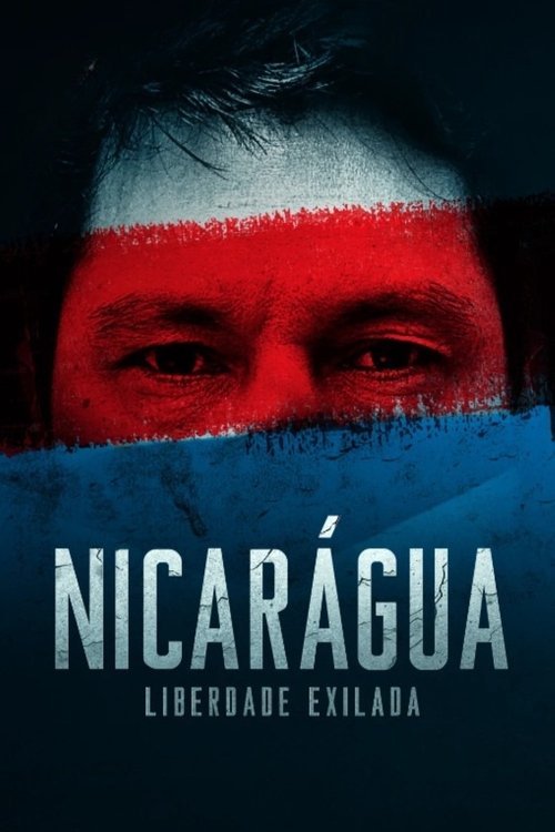 Movie poster for Nicarágua: Liberdade Exilada (2023)