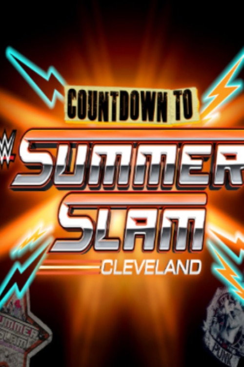 Movie poster for WWE Countdown to SummerSlam 2024: Cleveland (2024)