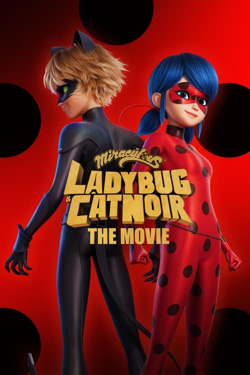 Movie poster for Miraculous: Ladybug & Cat Noir, The Movie (2023)