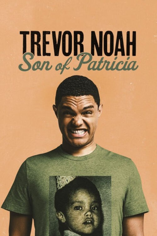 Movie poster for Trevor Noah: Son of Patricia (2018)