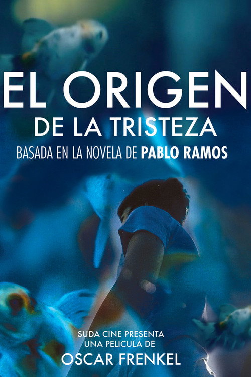 Movie poster for The Origin of Sadness (2017)
