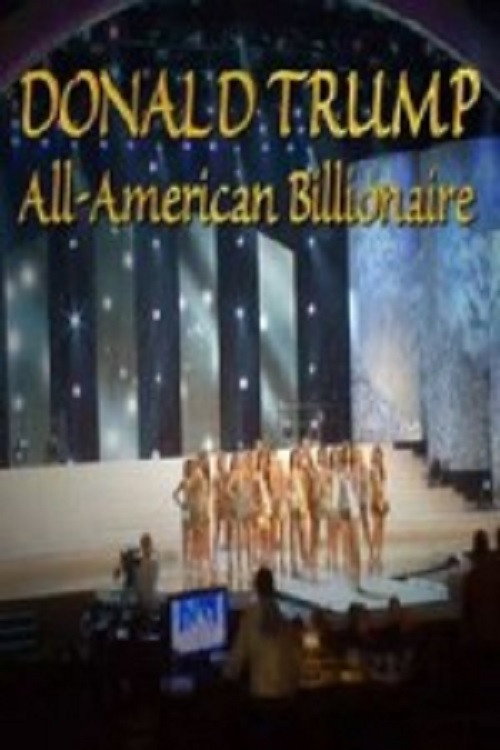 Movie poster for Donald Trump: All-American Billionaire (2010)