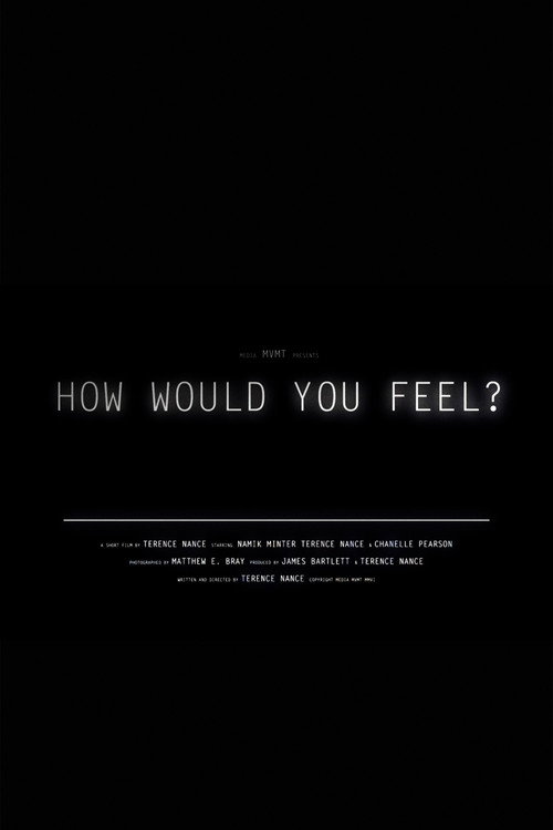 Movie poster for How Would You Feel? (2010)