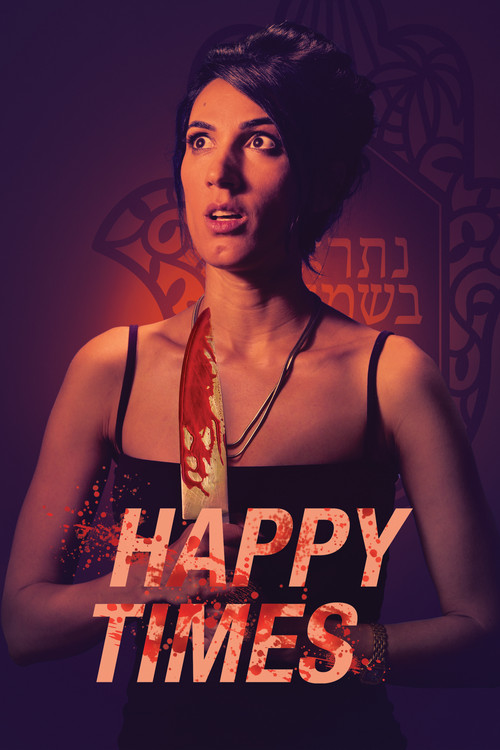 Movie poster for Happy Times (2019)